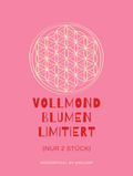 Blume des Lebens (Vollmond Edition 28.08.) COMING SOON